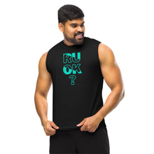 Load image into Gallery viewer, RUOK Muscle Shirt